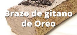 Brazo de gitano de Oreo